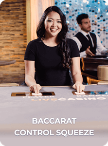 Baccarat Control Squeeze