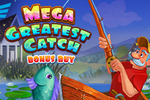 Mega Greatest Catch Bonus Buy
