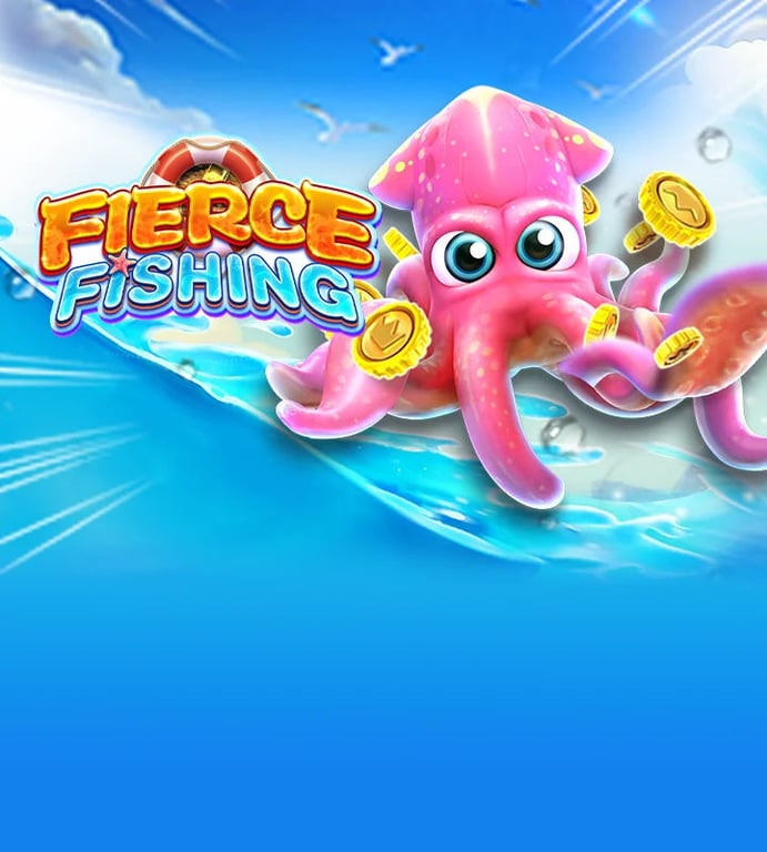 FIERCE FISHING