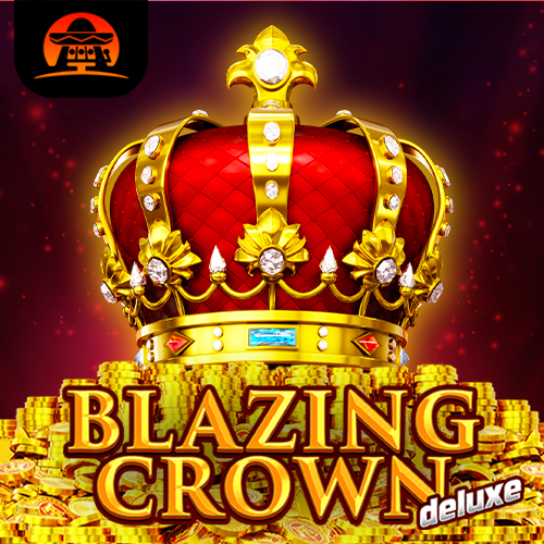 Blazing Crown Deluxe